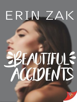 cover image of Beautiful Accidents